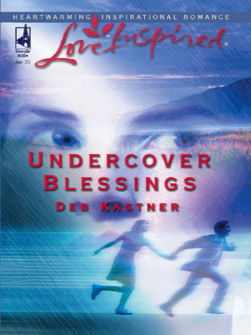 Title details for Undercover Blessings by Deb Kastner - Available